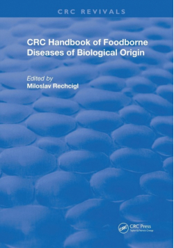 CRC Handbook of Foodborne Diseases of Biological Origin