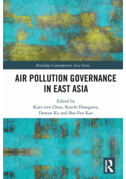 Air Pollution Governance in East Asia