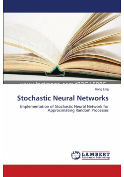 Stochastic Neural Networks