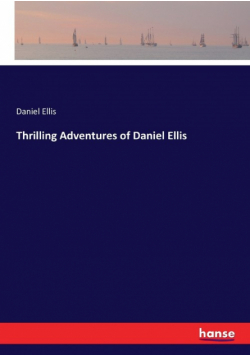 Thrilling Adventures of Daniel Ellis