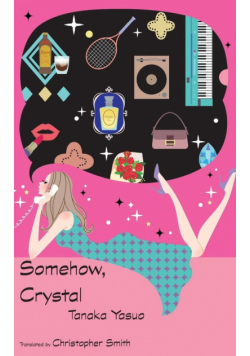 Somehow, Crystal