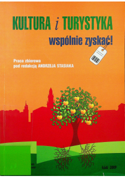 Kultura i turystyka wspólnie zyskać