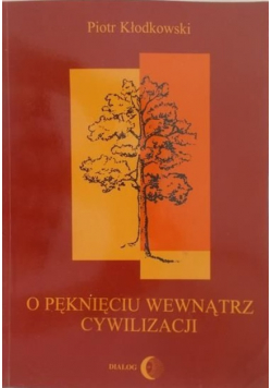O pęknięciu wewnątrz cywilizacji
