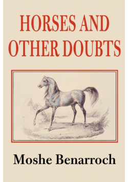 Horses and Other Doubts
