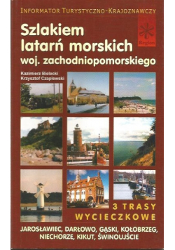 Szlakiem latarń morskich woj. zachodniopomorskiego