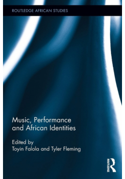 Music, Performance and African Identities
