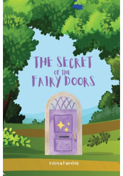 The Secret of the Fairy Doors