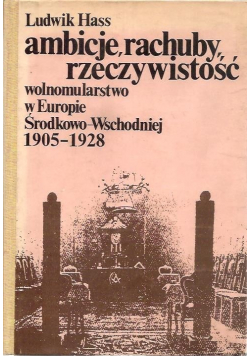 Ambicje rachuby rzeczywistość Wolnomularstwo w Europie Środkowo-Wschodniej 1905 - 1928