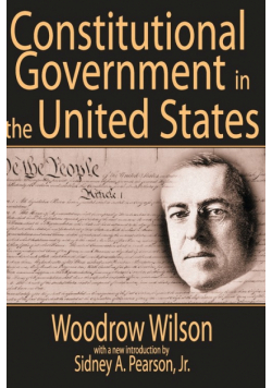 Constitutional Government in the United States