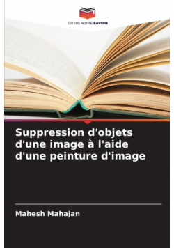 Suppression d'objets d'une image à l'aide d'une peinture d'image