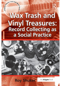Wax Trash and Vinyl Treasures