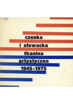 Czeska i Słowacka tkanina artystyczna 1945 - 1975
