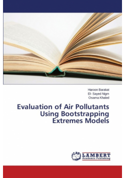 Evaluation of Air Pollutants Using Bootstrapping Extremes Models