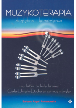 Muzykoterapia dogłębna komórkowa
