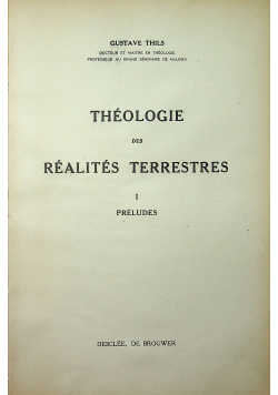 Theologie des realites terrestres I preludes  ok 1948 r