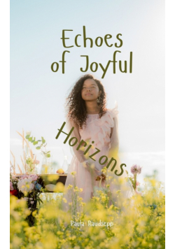 Echoes of Joyful Horizons