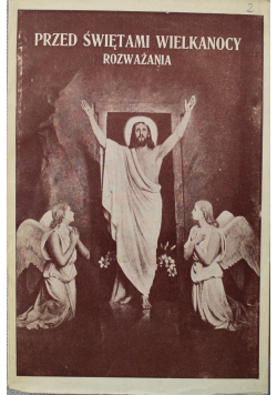 Przed świętami Wielkanocy Rozważania 1936 r