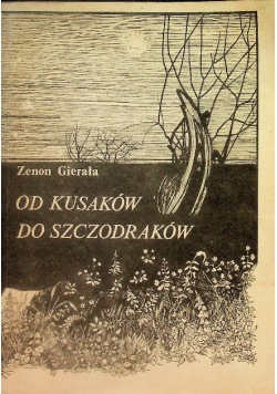 Od Kusaków Do Szczodraków