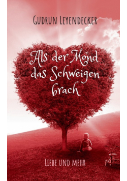 Als der Mond das Schweigen brach