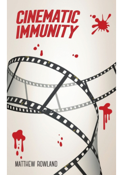 Cinematic Immunity