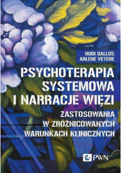 Psychoterapia systemowa i narracje więzi