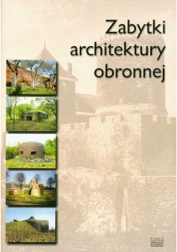 Zabytki architektury obronnej w województwie śląskim