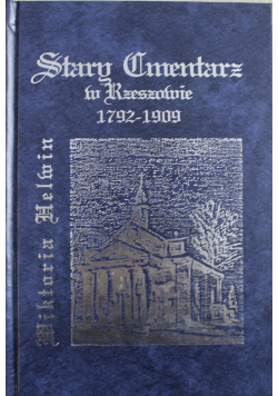 Stary cmentarz w Rreszowie 1972 1909