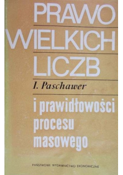 Prawo wielkich liczb i prawidłowości procesu masowego