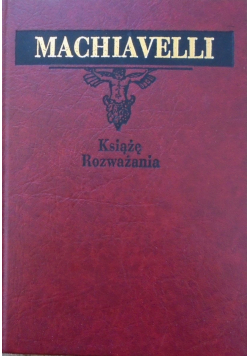 Machiavelli Książę rozważania