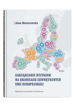 Zarządzanie ryzykiem na granicach zewnętrznych Unii Europejskiej