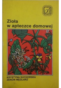 Zioła w apteczce domowej