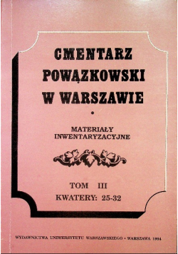 Cmentarz powązkowski w Warszawie Tom III