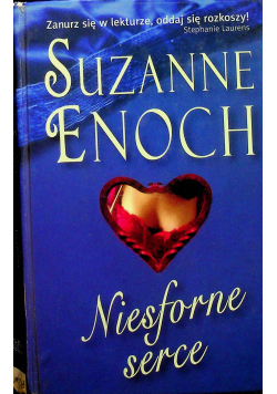 Niesforne serce