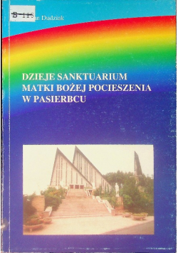 Dzieje sanktuarium Matki Bożej Pocieszenia w Pasierbcu