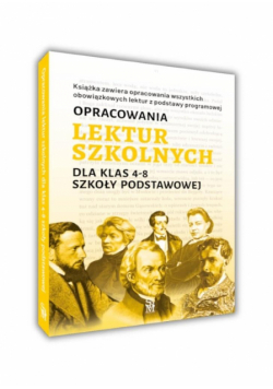 Opracowania lektur szkolnych dla klas 4–8 szkoły podstawowej