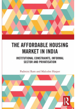 The Affordable Housing Market in India