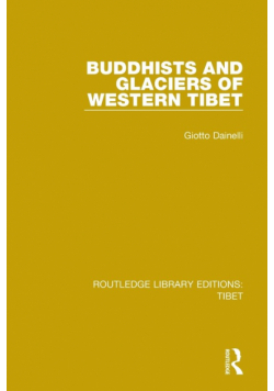 Buddhists and Glaciers of Western Tibet