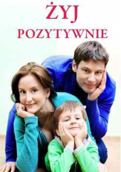 Żyj pozytywnie
