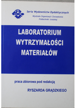 Materiały pomocnicze do laboratorium wytrzymałości materiałów