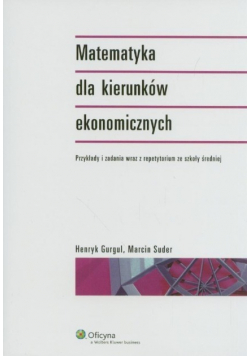 Matematyka dla kierunków ekonomicznych