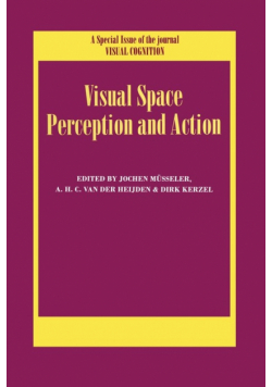 Visual Space Perception and Action