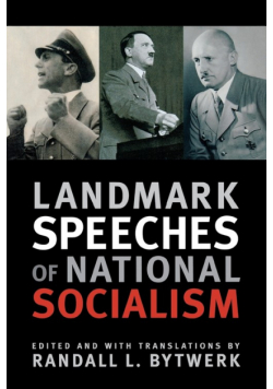 Landmark Speeches of National Socialism