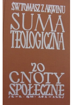 Suma teologiczna Tom 20 Cnoty społeczne