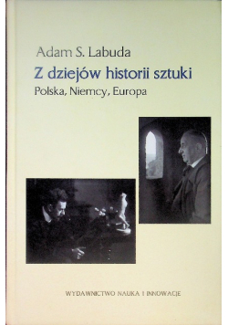 Z dziejów historii sztuki Polska Niemcy Europa