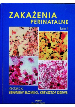 Zakażenia perinatalne Tom II