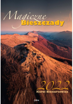 Magiczne Bieszczady Kalendarz 2022