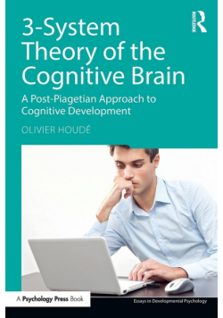 3-System Theory of the Cognitive Brain