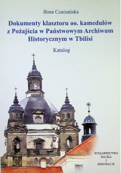 Dokumenty klasztoru oo kamedułów z Pożajścia