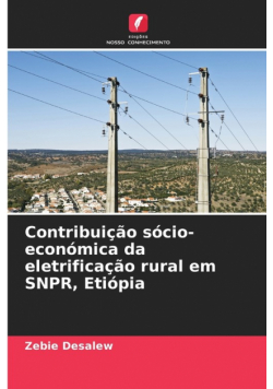 Contribuição sócio-económica da eletrificação rural em SNPR, Etiópia