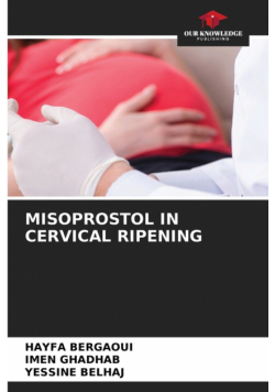 Misoprostol In Cervical Ripening